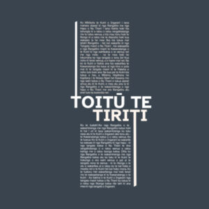 TOITŪ TE TIRITI Design